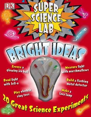 Book cover for Super Science Lab Bright Ideas