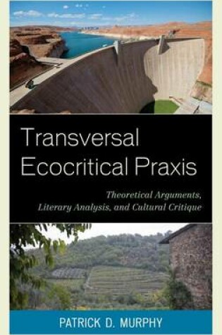 Cover of Transversal Ecocritical Praxis