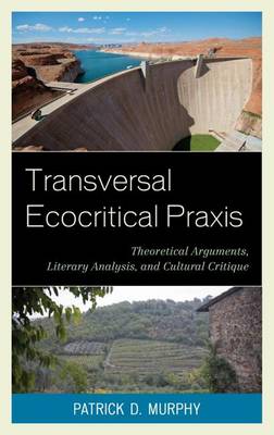 Book cover for Transversal Ecocritical Praxis