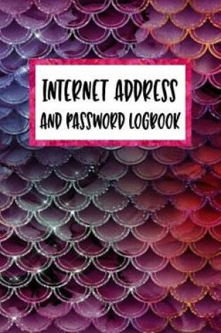 Cover of Internet Address And Password Logbook