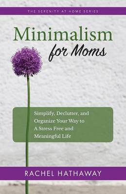 Book cover for Minimalism for Moms