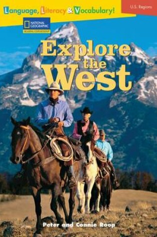 Cover of Language, Literacy & Vocabulary - Reading Expeditions (U.S. Regions): Explore the West