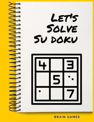 Book cover for Let's Solve Su Doku