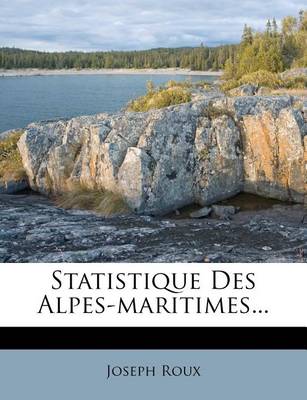 Book cover for Statistique Des Alpes-maritimes...