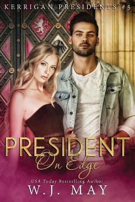 Book cover for President on Edge