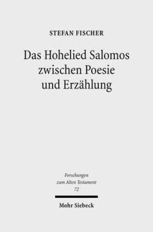 Cover of Das Hohelied Salomos zwischen Poesie und Erzahlung