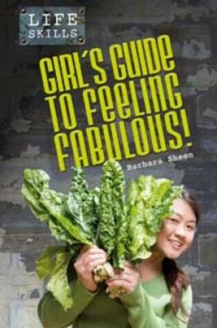Cover of Girls Guide to Feeling Fabulous!