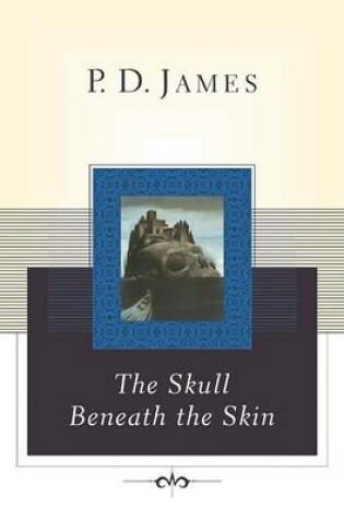 Cover of Skull beneath the Skin, the