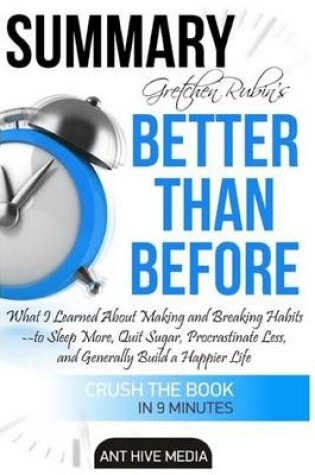 Cover of Gretchen Rubin's Better Than Before Summary