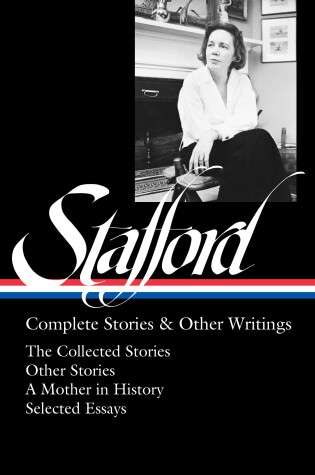 Cover of Jean Stafford: Complete Stories & Other Writings