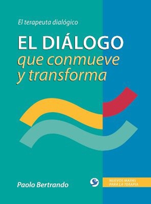 Book cover for El diálogo que conmueve y transforma