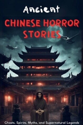 Cover of Ancient Chinese Horror Stories