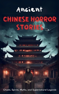 Cover of Ancient Chinese Horror Stories