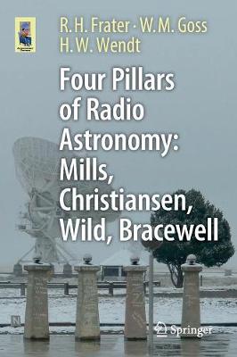 Cover of Four Pillars of Radio Astronomy: Mills, Christiansen, Wild, Bracewell