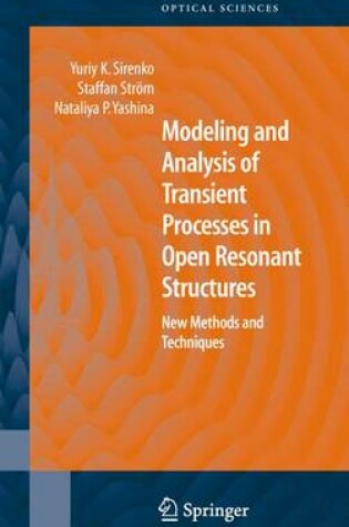 Cover of Modeling and Analysis of Transient Processes in Open Resonant Structures