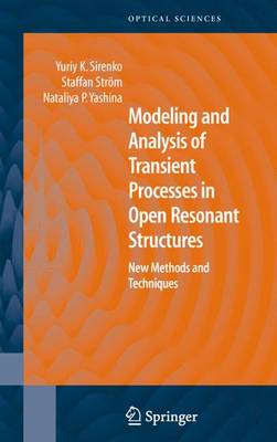 Book cover for Modeling and Analysis of Transient Processes in Open Resonant Structures