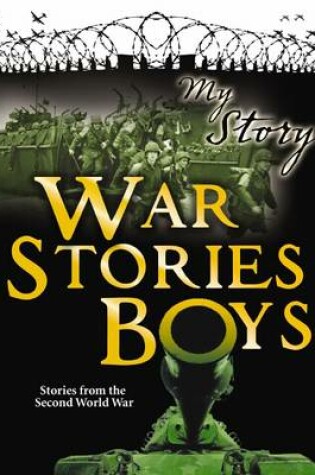 Cover of My Story: War Stories for Boys
