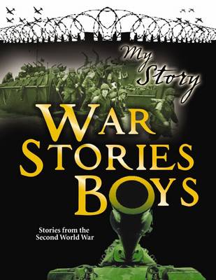 Book cover for My Story: War Stories for Boys