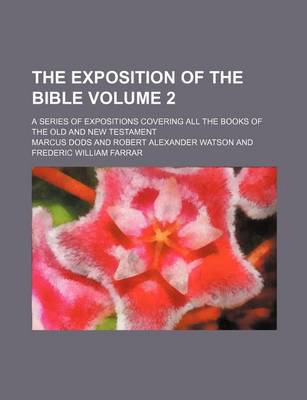 Book cover for The Exposition of the Bible Volume 2; A Series of Expositions Covering All the Books of the Old and New Testament