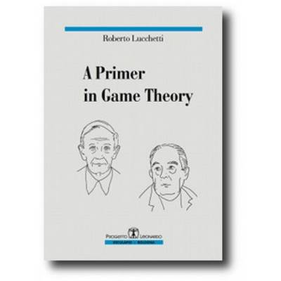 Cover of A Primer in Game Theory