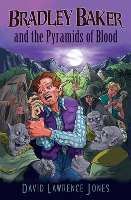 Cover of Bradley Baker and the Pyramids of Blood