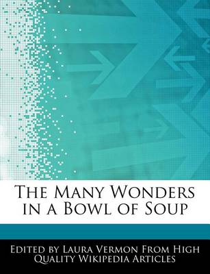 Book cover for The Many Wonders in a Bowl of Soup