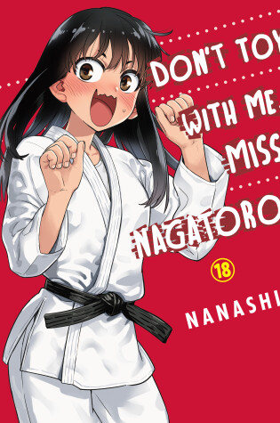 Cover of Don't Toy With Me Miss Nagatoro, Volume 18