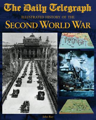 Book cover for The Daily Telegraph Illustrated History of the Second World War