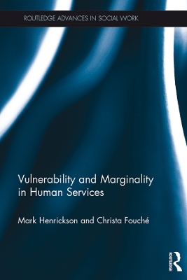 Book cover for Vulnerability and Marginality in Human Services
