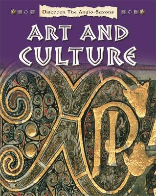 Book cover for Discover the Anglo-Saxons: Art and Culture