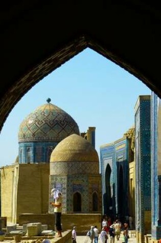 Cover of Sha I Zinda Necropolis, Uzbekistan