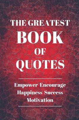 Cover of The Greatest Of Quotes