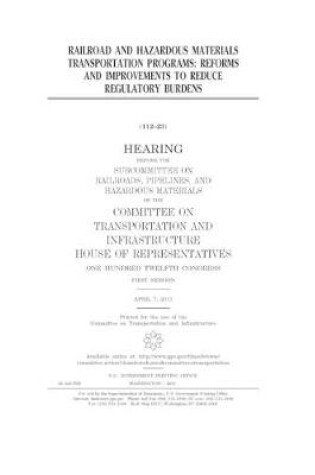 Cover of Railroad and hazardous materials transportation programs