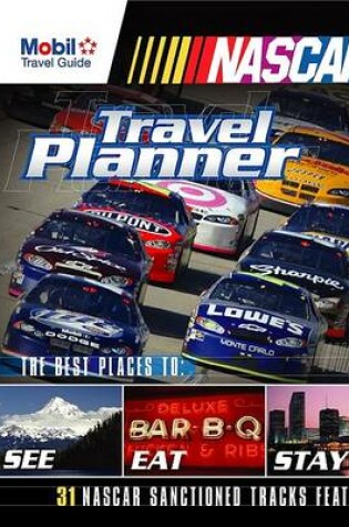 Cover of Mobil Travel Guide: NASCAR Travel Planner 2006