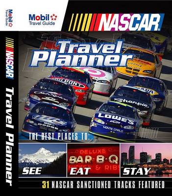 Book cover for Mobil Travel Guide: NASCAR Travel Planner 2006