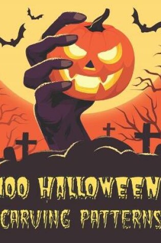 Cover of 100 Halloween Carving Patterns