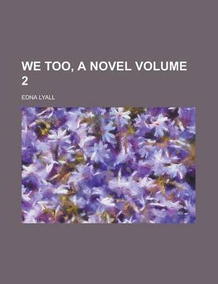 Book cover for We Too, a Novel Volume 2