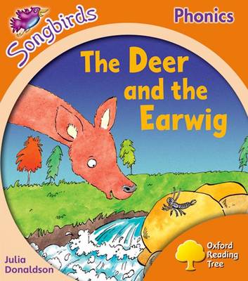 Cover of Oxford Reading Tree Songbirds Phonics: Level 6: The Deer and the Earwig