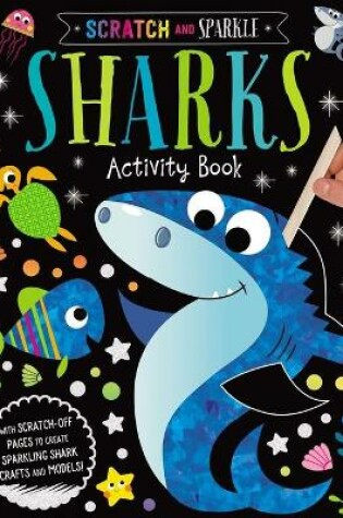 Cover of Sharks Activity Book (Scratch and Sparkle)