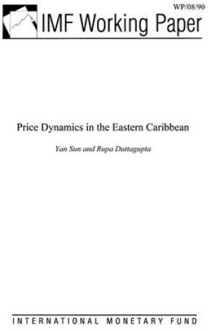 Cover of Price Dynamics in the Eastern Caribbean