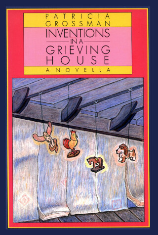 Book cover for Inventions in a Grieving House