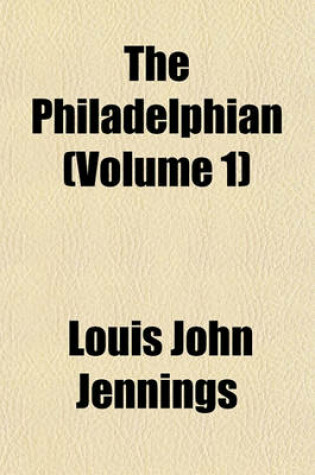 Cover of The Philadelphian (Volume 1)