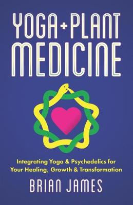 Book cover for Yoga & Plant Medicine