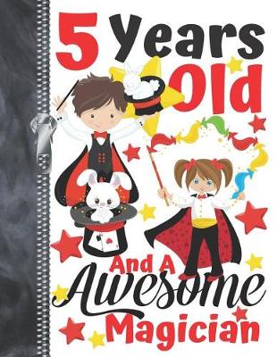 Book cover for 5 Years Old And A Awesome Magician