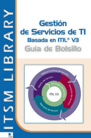 Cover of Gestia³n de Servicios ti Basado en ITIL- Guia de Bolsillo