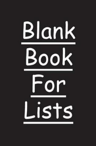 Cover of Blank Book For Lists