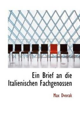 Cover of Ein Brief an Die Italienischen Fachgenossen