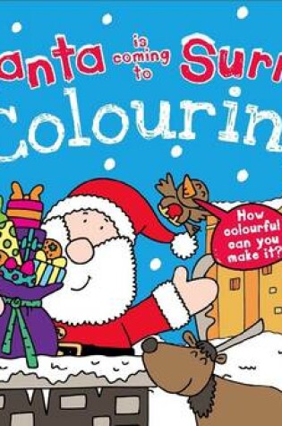 Cover of Santa is Coming to Surrey Colouring Book