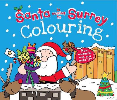 Book cover for Santa is Coming to Surrey Colouring Book