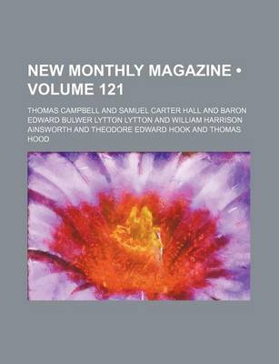 Book cover for New Monthly Magazine (Volume 121)